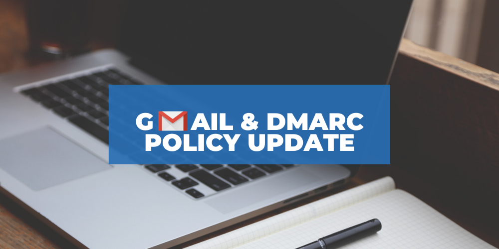 A banner image for a blog about a Gmail & DMARC policy update