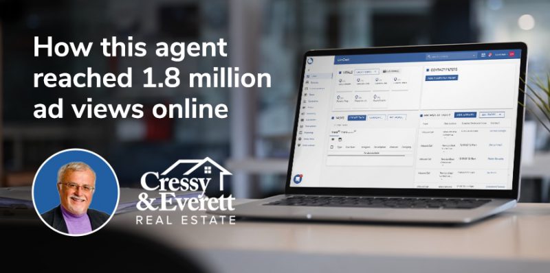 Article - How Real Estate Agent Dennis Bamber at Cressy & Everett got 1.8 million digital ad views