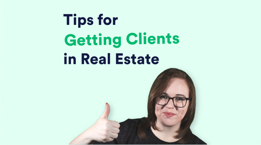How to Get More Real Estate Clients