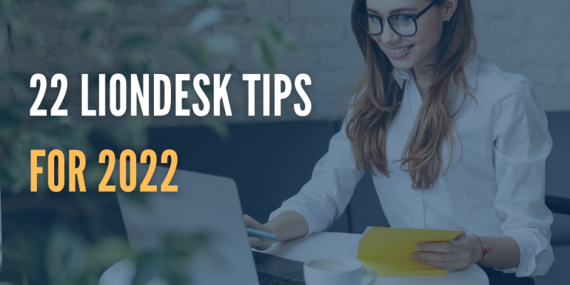 Article - 22 LionDesk Tips for 2022