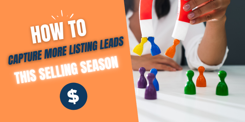 Article - How to capture more listing leads this selling season