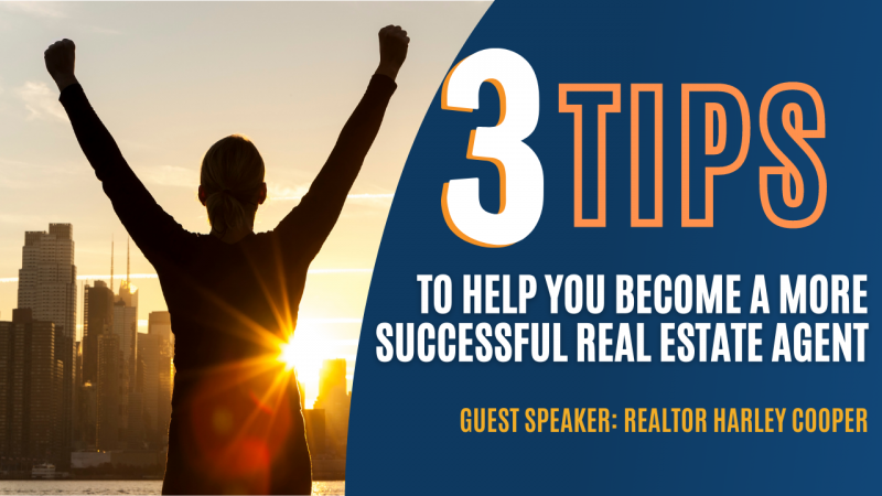 Article - 3 Tips To Help You Become a More Successful Real Estate Agent